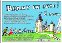 Berry en fête au Château d'Argy. Le samedi 2 août 2014 à ARGY. Indre.  10H00